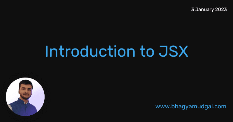 Introduction to JSX